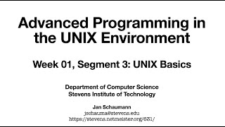 Advanced Programming in the UNIX Environment Week 01  Unix Basics [upl. by Vallo]