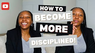 Daily Habits to BECOME DISCIPLINED Anyone can do it  Rorisang Mabogoane  South African YouTuber [upl. by Liagibba]