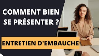 COMMENT SE PRESENTER EN ENTRETIEN DEMBAUCHE  quotParlezmoi de vousquot [upl. by Windzer166]