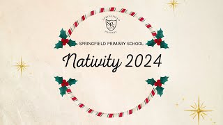 Springfield Primary School Nativity Service 2024 [upl. by Stepha]