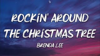 Brenda Lee  Rockin Around The Christmas Tree Lyrics [upl. by Nilram]