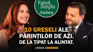 DE CE NU FUNCȚIONEAZĂ PARENTINGUL MODERN URANIA CREMENE  Fain amp Simplu Podcast cu Mihai Morar 194 [upl. by Silliw]