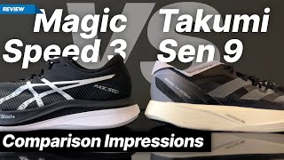 Asics Magic Speed 3 vs Adidas Takumi Sen 9 [upl. by Hourigan151]