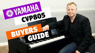 Yamaha CVP805 Digital Piano Buyers Guide  Lots Of Playing [upl. by Noramac]