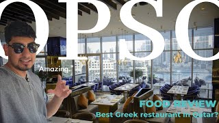 Best Greek Restaurant in Qatar  Opso Doha Review [upl. by Oly]