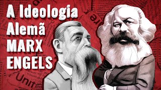 A Ideologia Alemã Karl Marx e Friedrich Engels Resumo [upl. by Luing302]