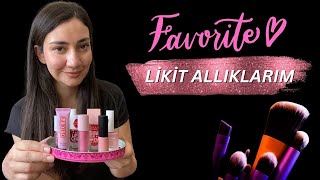 FAVORİ LİKİT ALLIKLARIM  Uygun Fiyatlı Likit Allıklar 💓 [upl. by Carlotta]