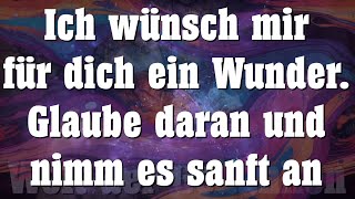 Ich wünsch mir für dich ein Wunder ✨ [upl. by Sabah]