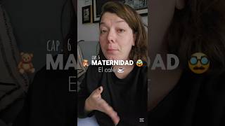 Maternidad cap 6🧸🥸maternidad postparto bebe maternidadreal madrereal mamaprimeriza lactancia [upl. by Annhoj]