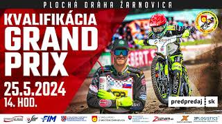 Grand Prix kvalifikácia Žarnovica 2552024 video spot [upl. by Flavian]