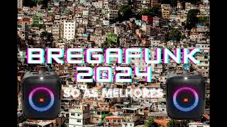 As Melhores Bregafunk 2024 Tonton  🎵🔥 [upl. by Rachelle177]