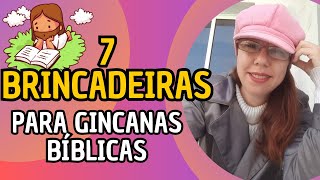 7 Brincadeiras para Gincana Bíblica [upl. by Canale]