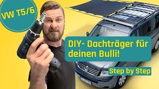 Dachträger und Markise für VW T5T6  Bauanleitung DIY Roof Rack [upl. by Nostets]