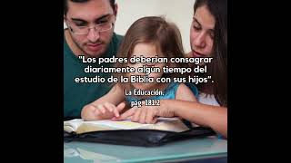 “Los padres deberían consagrar diariamente algún tiempo del estudio de la Biblia con sus hijos” [upl. by Judus]