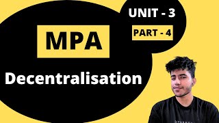 114  Centralisation and Decentralisation  Management Principles and Applications  BCom Hons BBA [upl. by Aronoff899]