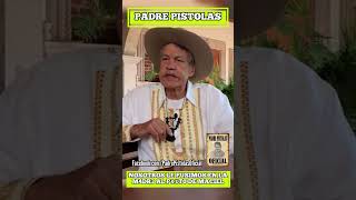 Nosotros le Pusimos en la M… al P… de Marcial Maciel  PADRE PISTOLAS [upl. by Hna263]