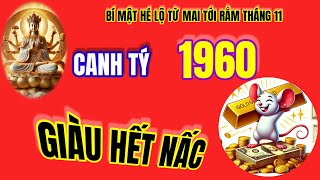 Giật mình với  Tử Vi Canh Tý 1960  Đúng từ mai đến 15 tháng 11 sang trang phú quý hết nấc [upl. by Rahcir]