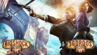 3 Gordos Bastardos  Reseña BioShock Infinite [upl. by Anawal552]