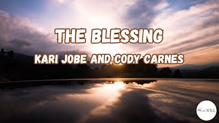 The Blessing Lyrics  Kari Jobe and Cody Carnes [upl. by Onaled]