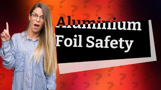 Can I put aluminium foil in an air fryer [upl. by Klarika235]