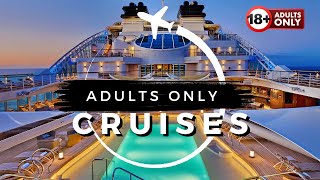 TOP 10 Best Adults Only CRUISES for 2024 [upl. by Eeldivad930]