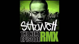 Staunch  The Next Episode RMX Free Download [upl. by Falkner]