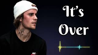 Justin bieber  It’s Over [upl. by Andria]