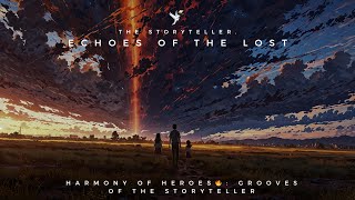 Lost in the Echoes OST Lotandhisdaughters TheStorytellerStop [upl. by Ranee733]