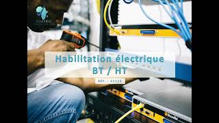 Formation Habilitation Électrique BT  HT  SOAFRIC Consulting [upl. by Nedra]