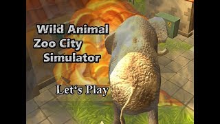 Lets Play Wild Animal Zoo City Simulator 3D Destruction Game [upl. by Assiral]