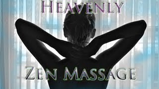 Heavenly Zen Massage ASMR [upl. by Vihs]