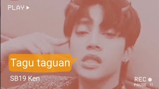 SB19 Ken  Tagu taguan lyrics [upl. by Vod]