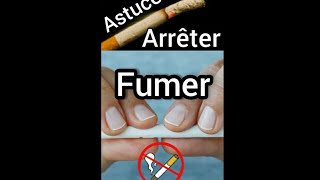 Comment arreter de Fumer Astuce Efficace interdit Tabac Cigarette Nicotine nicotineaddiction tabac [upl. by Stroup]