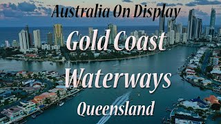 Gold Coast Waterways [upl. by Atima27]