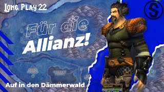 Folge 22 Für die Allianz  Dämmerwald Auf in den Dämmerwald Long Play [upl. by Eellek]