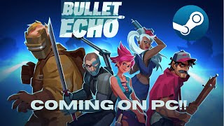 Popular Mobile Game Coming on PC Bullet Echo India [upl. by Yelnikcm153]