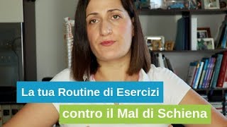 LA TUA ROUTINE MATTUTINA DI ESERCIZI CONTRO IL MAL DI SCHIENA [upl. by Divan449]