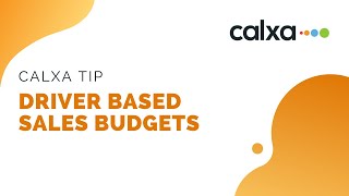 Driver Based Sales Budgets in Calxa [upl. by Ongineb]