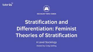 Feminist Views of Stratification  Stratification amp Differentiation  AQA ALevel Sociology [upl. by Wieren]