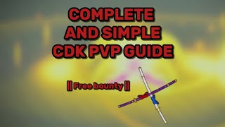 CDK PvP guide  quick and easy  Free bounty [upl. by Adnim]