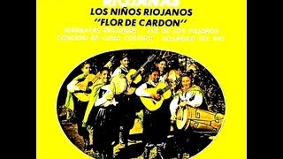 Los Niños Riojanos Flor del Cardón Cielo gris [upl. by Watters]