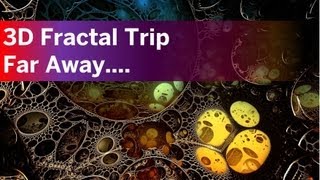 3D fractal trip  Far away [upl. by Annaeerb]