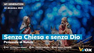 SENZA CHIESA E SENZA DIO Pensando al Natale [upl. by Drislane]