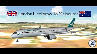 GeoFS Timelapse London Heathrow To Melbourne [upl. by Rraval]