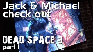 Jack amp Michael check out Dead Space 3 Part 1  Rooster Teeth [upl. by Enilamme663]