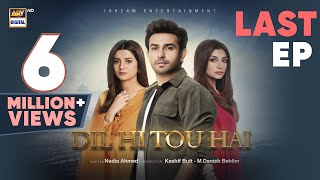 Dil Hi Tou Hai Last Episode 65  Ali Ansari  Zoya Nasir  11 Dec 2023  ARY Digital [upl. by Spence500]