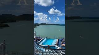 PampO Cruises ARVIA sailing in the Caribbean [upl. by Kirst186]