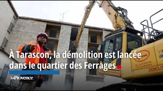 À Tarascon la démolition est lancée dans le quartier des Ferrages étape clé dun projet ur [upl. by Tezil]