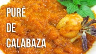 Puré de calabaza  Calabaza frita [upl. by Ornas933]