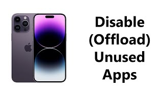 How To Disable Offload Unused Apps Feature On iPhone 14  iPhone 14 Pro [upl. by Gretta]